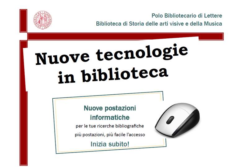 31/07/2014
Nuove postazioni informatiche in Biblioteca di Storia delle arti visive e della musica.